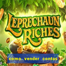 como vender contas de jogos